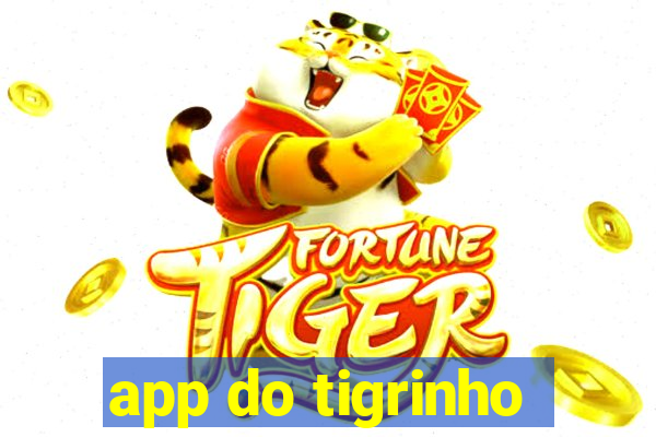 app do tigrinho